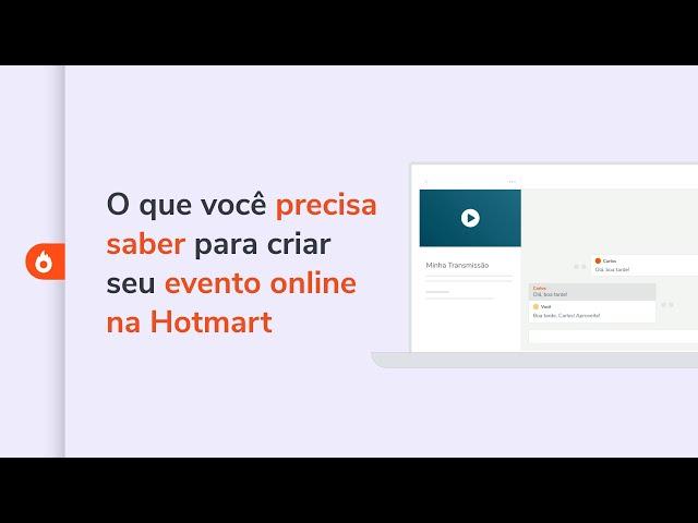 O que você precisa saber para criar seu evento online na Hotmart | Hotmart Help Center