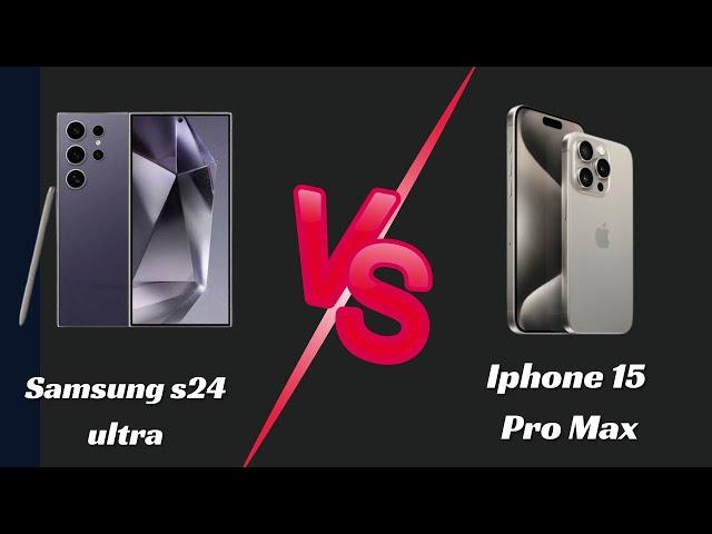 Samsungs S24 Ultra VS iPhone 15 Pro Max | Comparison And Test | Which One Is Better To Buy |