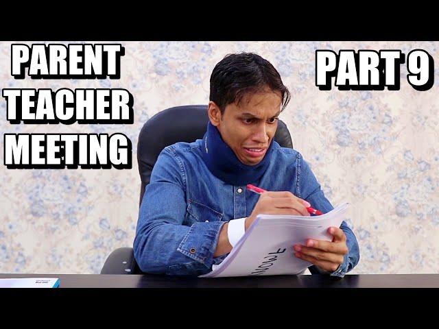 Parent Teacher Meeting 9 | Zubair Sarookh