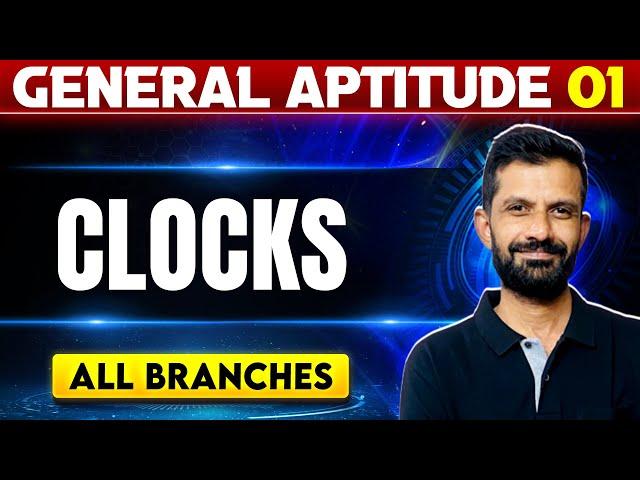 General Aptitude 01 | Clocks | All Branches | GATE 2025 Series