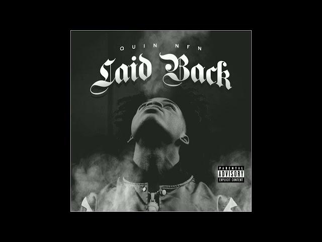 Quin NFN - Laid Back (Official Instrumental)