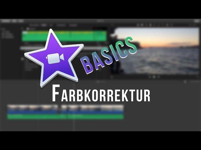 iMovie Basics - Farbkorrektur