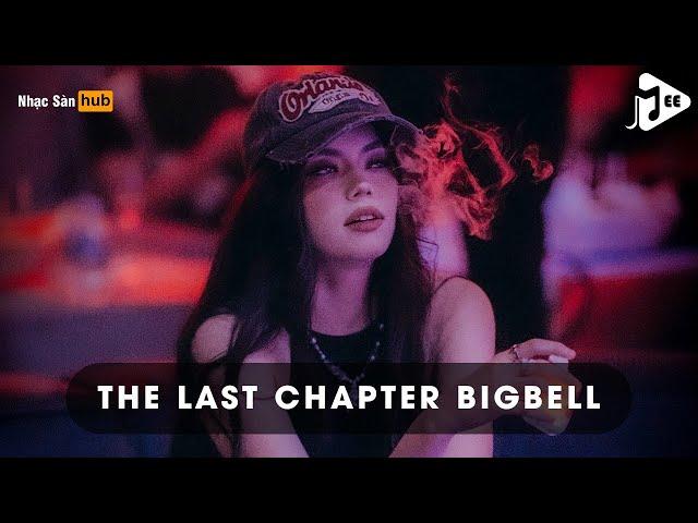 NONSTOP NHẠC BAY PHÒNG ẢO GIÁC BASS CĂNG 2025 - THE LAST CHAPTER BIGBELL REMIX TIKTOK (TINO REMIX)