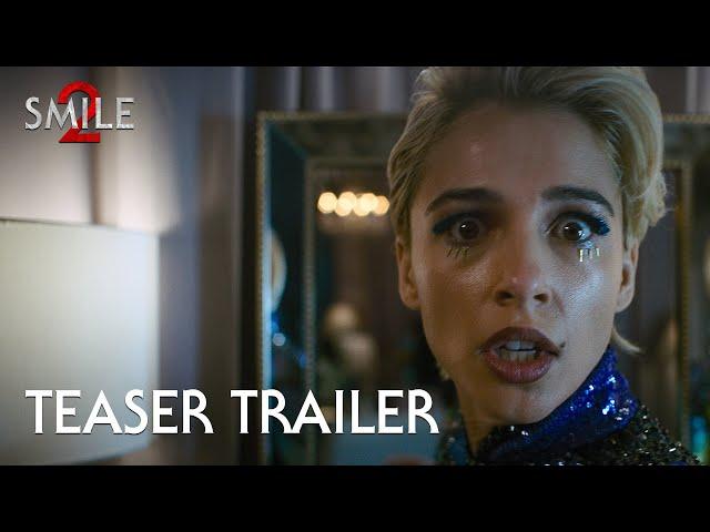 Smile 2 | Official Teaser Trailer (2024 Movie) - Naomi Scott, Lukas Gage