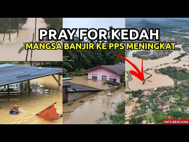 BANJIR DI KEDAH‼️ SIK,  ALOR SETAR, CHANGLUN DAN PADANG TERAP TERUS DILIMPAHI AIR