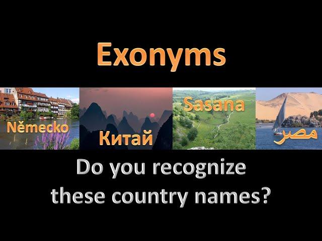 Exonyms – Do you recognize these country names?