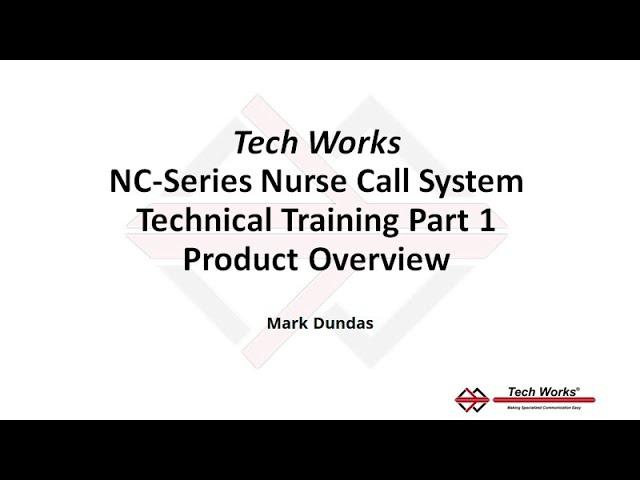 Tech Works NC-Series Training Part 1 - Overview