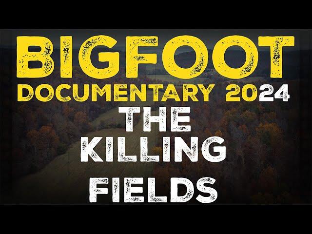 BIGFOOT DOCUMENTARY FROM MISSOURI OCTOBER 2024 | THE KILLING FIELDS (THE CURRENT RIVER/MARK TWAIN)