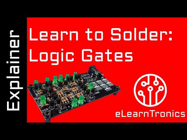 Logic Gates: How do they work? | Advanced Learning Board from eLearnTronics
