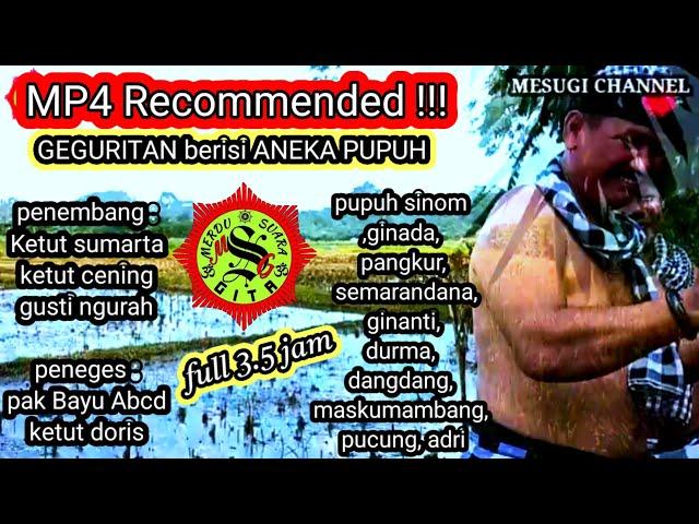 TOP POPULER MP4 yg RECOMMENDED 3,5jam #mp4  #geguritan #geguritanbali  #mesugichannel