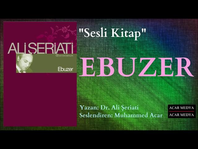 Ebuzer | Sahabenin Zulmettiği Sahabe (Sesli Kitap)