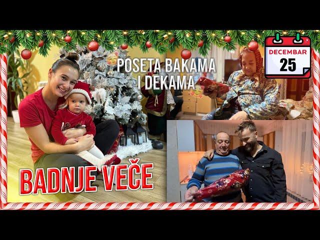 VLOGMAS 25- Badnji dan, poseta bakama i dekama