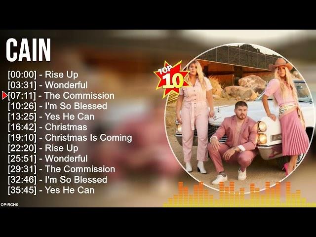 C A I N Greatest Hits ~ Christian Music ~ Top 100 Christian Artists of All Time