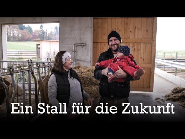 Ein Stall für die Zukunft - Familie Stübls Neustart in der Landwirtschaft