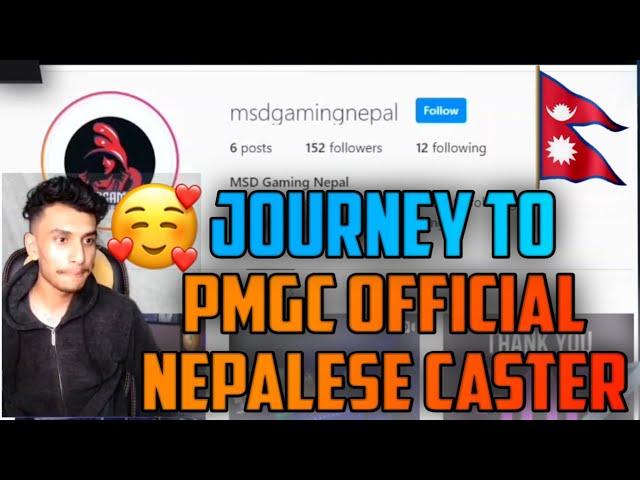 MSD Gaming Nepal AS OFFICIAL NEPALESE PMGC CASTER  || JOURNEY TO PMGC CASTER  - GAURABYT ||