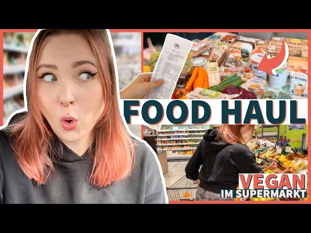 VEGAN im SUPERMARKT - wir gehen einkaufen! + Wocheneinkauf FOOD HAUL 