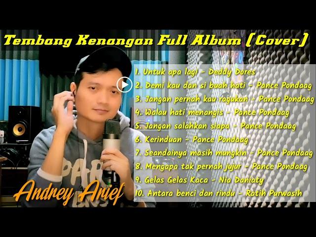 Andrey Arief - Tembang Kenangan Full Album (Cover)