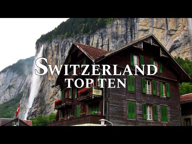 Top 10 Best places to Visit in Switzerland ! 10 Must-See Locations in Switzerland Revealed