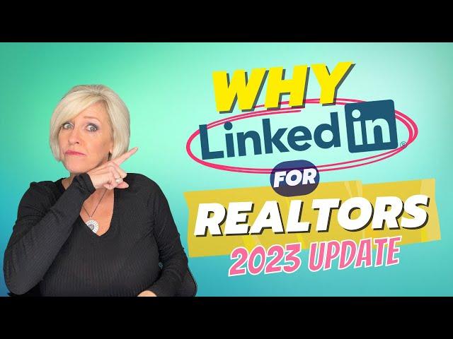 Why Every Realtors Must have LinkedIn account in 2024 | Real Estate Agent Brand Matters!