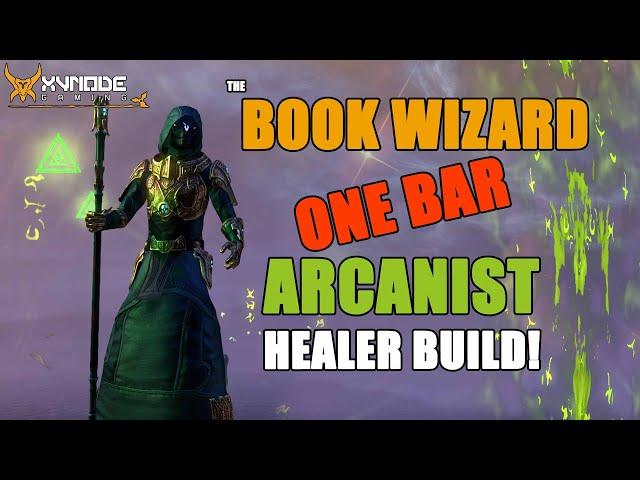 ESO | The Book Wizard - Arcanist One Bar Healer BUILD