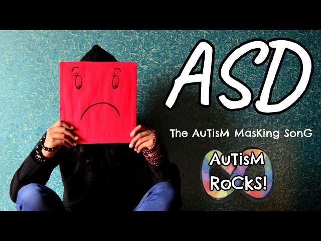ASD (Autism Masking Song) Lyric Video by The Positive Autism