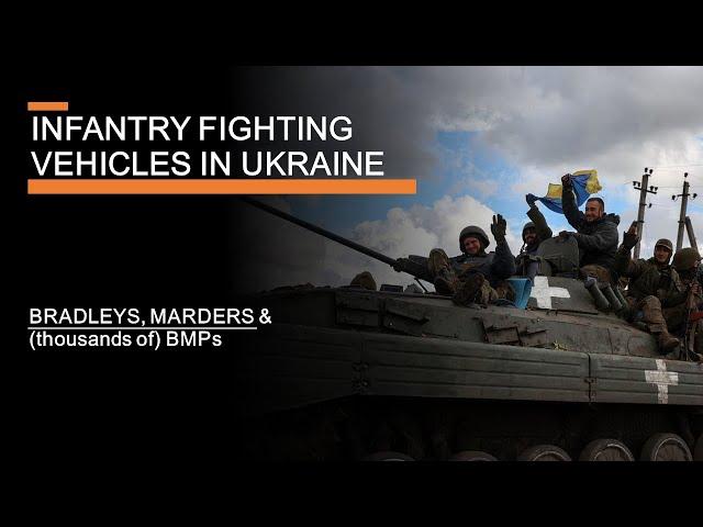 Infantry Fighting Vehicles in Ukraine - losses, lessons & will Western IFVs matter?