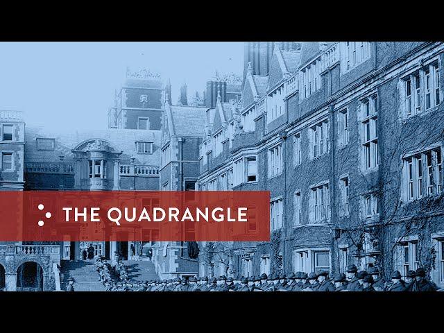 Architectural Masterpieces at Penn: The Quadrangle