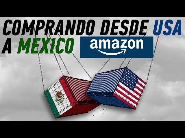 Compra en amazon desde USA a MEXICO