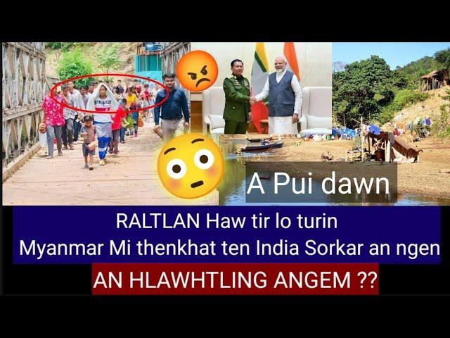 RALTLAN Thawn haw lo turin India Sorkar an ngen nghal Min Aung Hlaing a Thinrim 