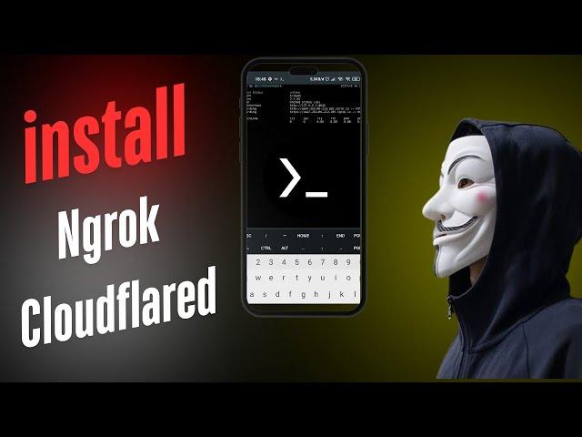 How to Install Ngrok & Cloudflared in Termux | Port Forwarding Guide | 2025