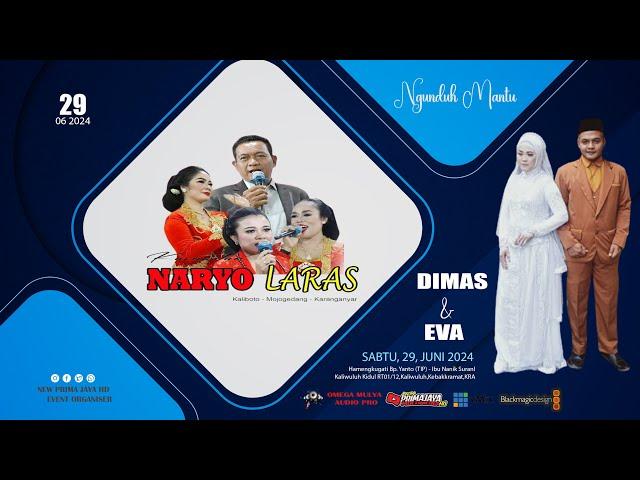 Live Stream DIMAS & EVA || Krwt. Naryo Laras || Omega mulya Audio || New PJ  Production FullHD A3