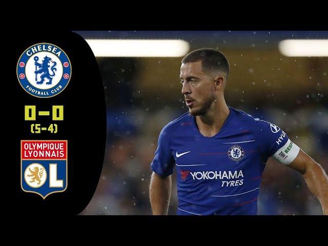 Chelsea vs Lyon 0-0 (pen: 5-4) | All Goals & Highlights | ICC 07/08/2018 HD