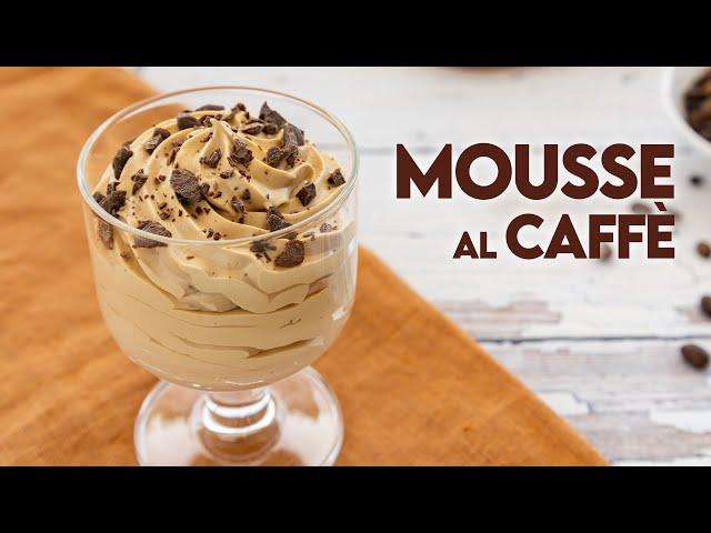 COFFEE MOUSSE Easy Recipe - Homemade by Benedetta