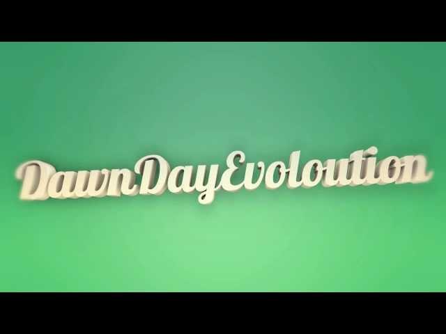 DawnDayEvolution intro | Kristian