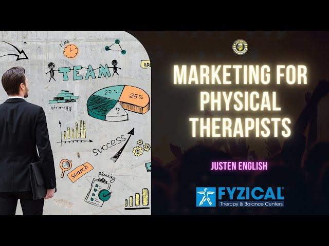 Marketing for Physical Therapists