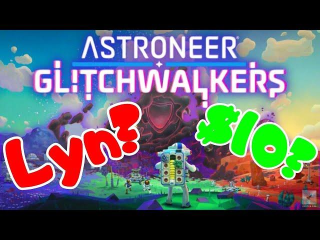 Astroneer: Glitchwalkers DLC! | NEW Planet and a VILLAIN?