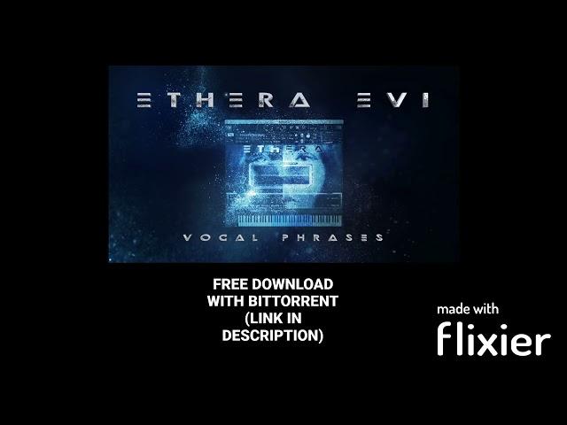 Zero-G – Ethera EVI (Kontakt Bank) [FREE DOWNLOAD] #freevst #flstudio