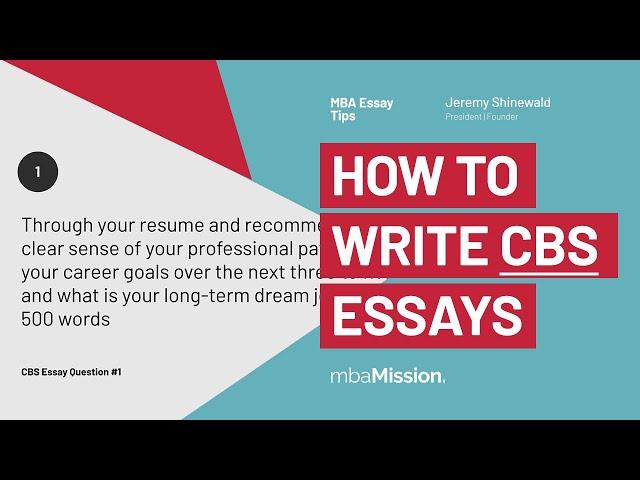 Columbia Business School Essay Tips | How to Write CBS Essays