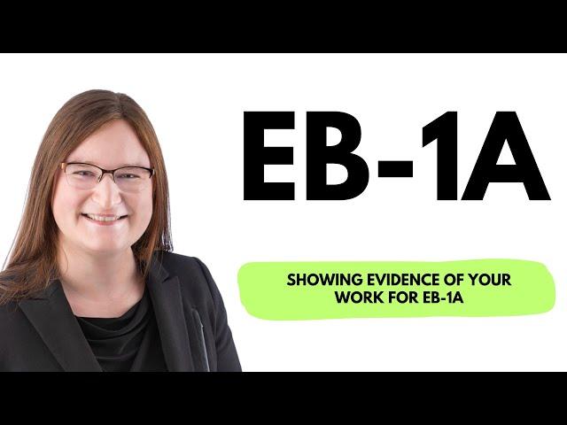 Showing evidence of your work for EB-1A