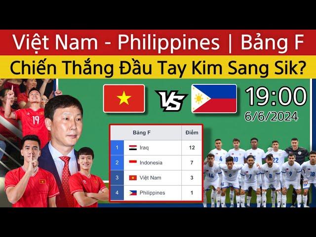  Việt Nam - Philippines Vòng Loại 2 World Cup 2026 | Chiến Thắng Đầu Của HLV Kim, Liệu Có Làm Được?