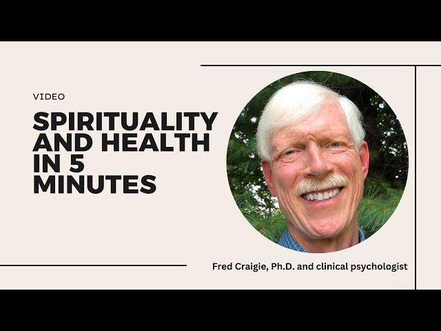 Spirituality with Frederic Craigie, PhD | Andrew Weil Center for Integrative Medicine