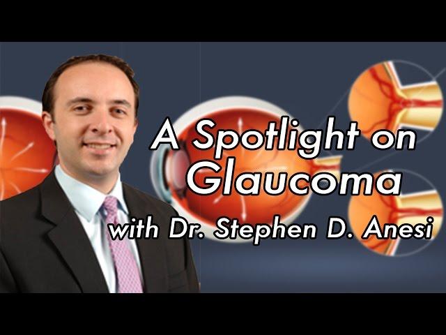 A Spotlight on Glaucoma w/ Dr. Stephen D. Anesi | Waltham Council on Aging