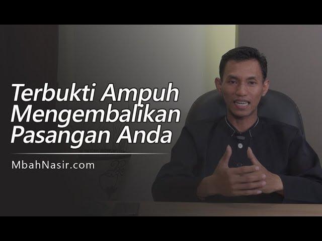 Amalan Aji Puter Giling Ampuh Untuk Mengembalikan Perasaan Cinta - Mbah Nasir