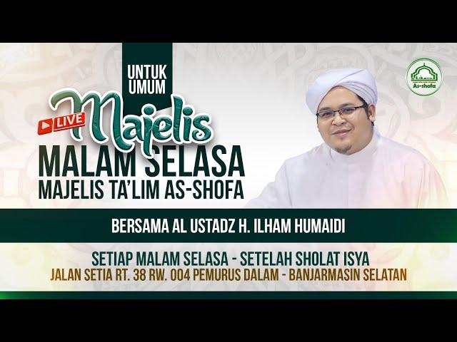 [ LIVE ] Majelis Malam Selasa - Majelis Ta'lim As - Shofa - 01 Juli 2024