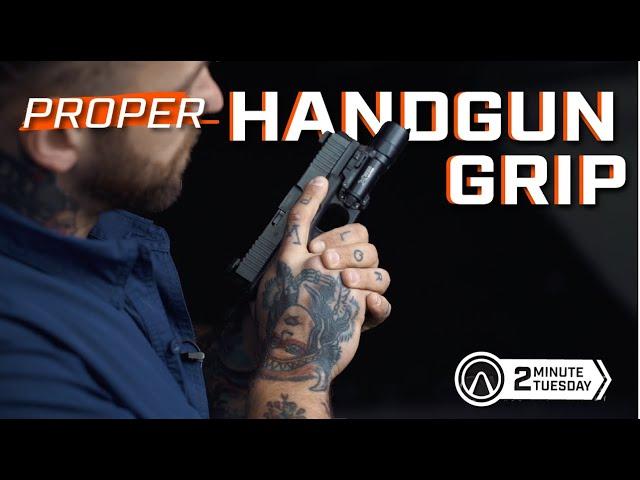 Proper Handgun Grip | Training Tip