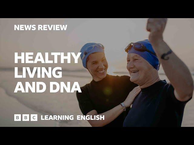 Healthy living and DNA: BBC News Review