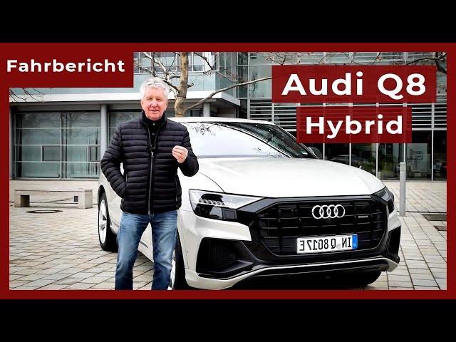 Audi Q8 Hybrid 60 TFSI: Alter Bekannter mit Hybrid-Antrieb | Fahrbericht mit Klaus Niedzwiedz