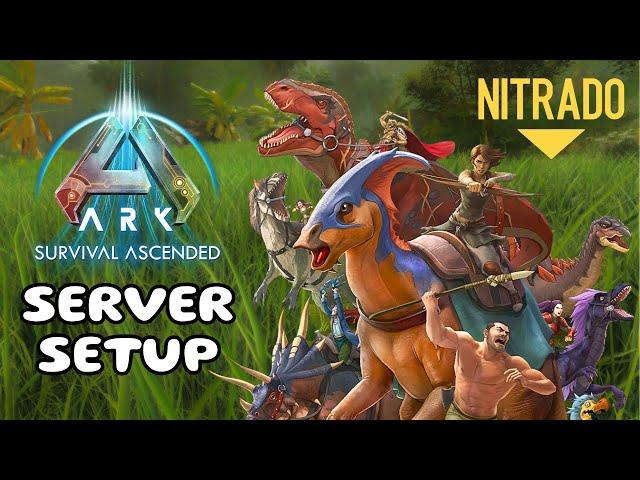 ARK Ascended Server Setup Tutorial 2024 | Nitrado