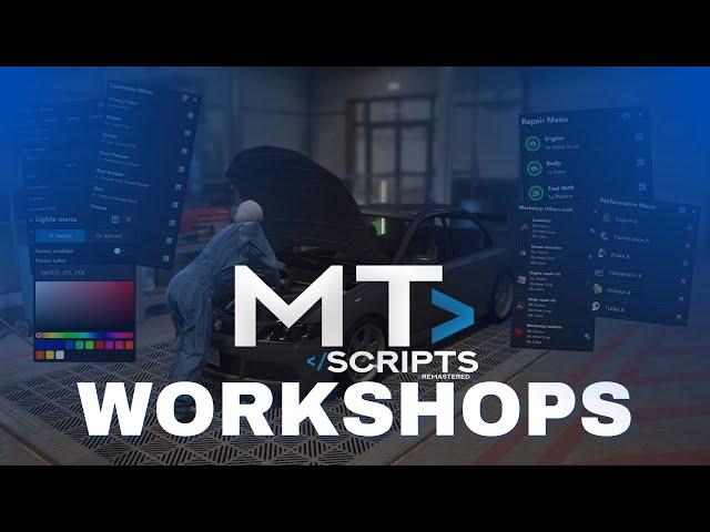 MT Workshops 2.0 | Mechanic/Workshops script for FiveM