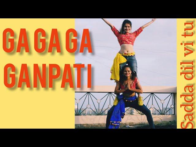 GA GA GANPATI/ SADDA DIL.VI TU/ ABCD2/ GANESHA SONG/ GANPATI POWER DANCE/ RITU'S